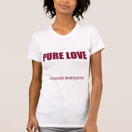 Camiseta Amor Puro Escolhe Todos