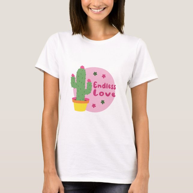 Camiseta Amor Sem Fim Cactus Verde Kawaii Com Texto Rosa (Frente)