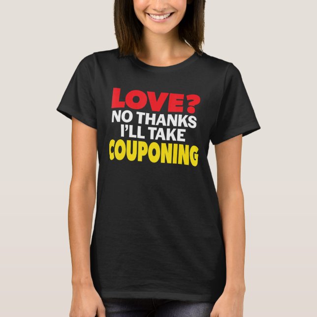 Camiseta Amor Sem Obrigados Eu Levo Solteiro De Apontamento (Frente)