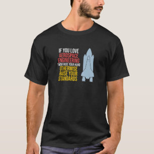 Camiseta Amor Ser Engenheiro De Foguete De Engenharia Aeroe