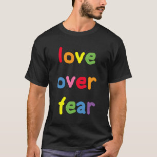 Camiseta Amor Sobre Medo Citando Afirmação Positiva Espirit