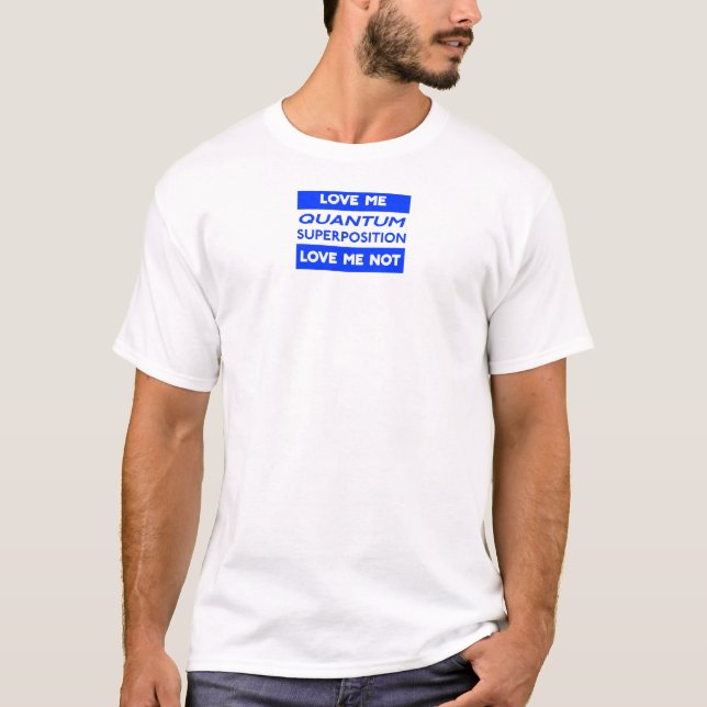 Camiseta Amor - superposição do quantum (Frente)