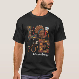 Camiseta Amor Terapia Física Ação de Graças Turquia Cai Scr