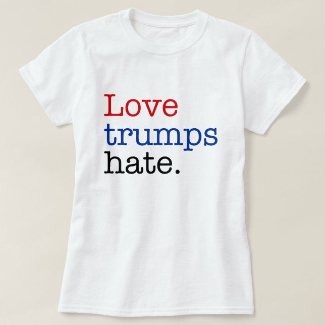 Camiseta Amor Trumps Ódio (Frente do Design)