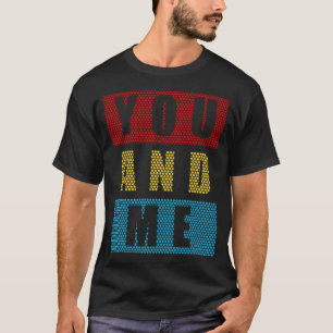Camiseta amor você e eu fofo vintage para amantes