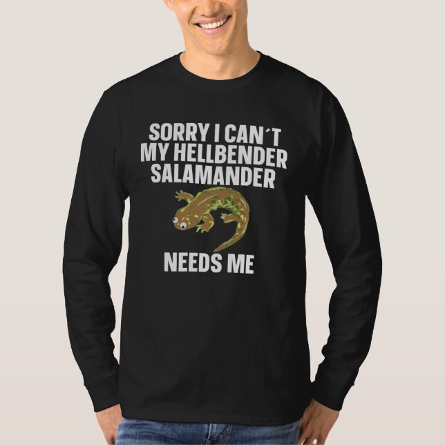 Camiseta Amphibian My Hellbender Salamander Need Me (Frente)