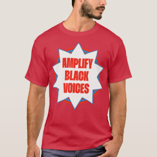 Camiseta Amplifique a visibilidade do BIPOC do Black Voices