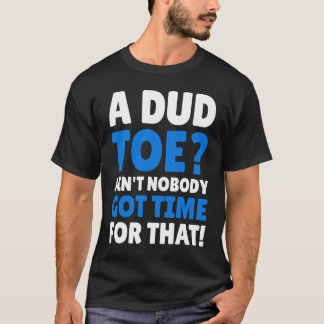 Camiseta Amputated Toes Dud Toe