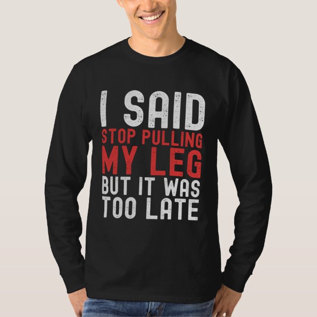 Camiseta Amputation Surgery Recovery Humor Handicap Leg Arm (Frente)