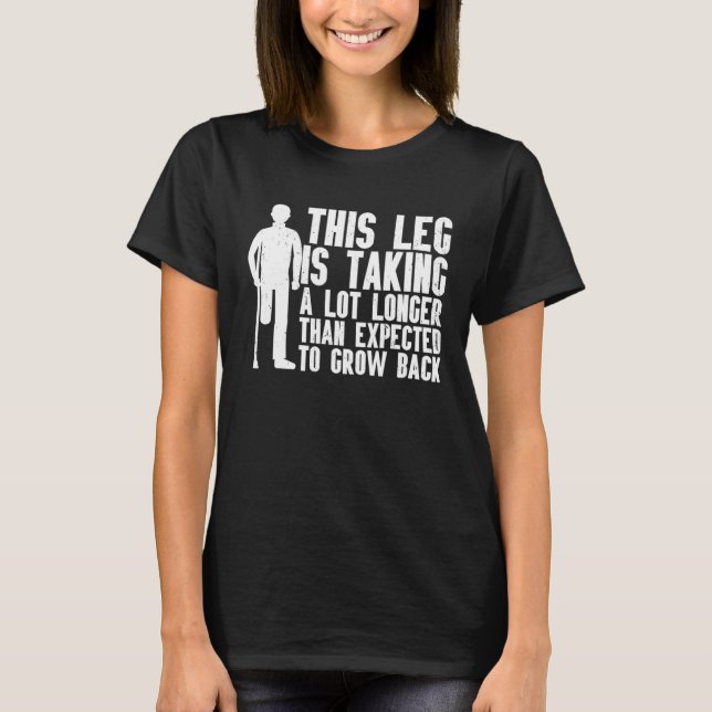 Camiseta Amputation Surgery Recovery Humor Handicap Leg Arm (Frente)