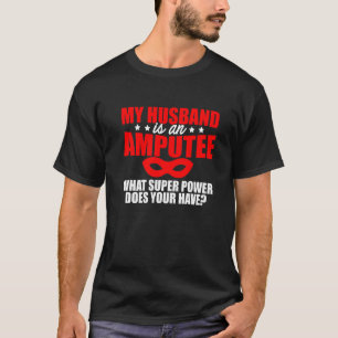 Camiseta Amputee Humor Marido Braço Perna Arma Engraçado Re