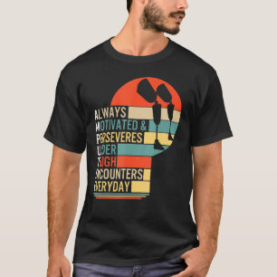 Camiseta Amputee Sempre Motivada E Perseverante Prostituta 