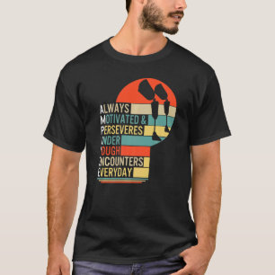 Camiseta Amputee Sempre Motivada E Perseverante Prostituta 
