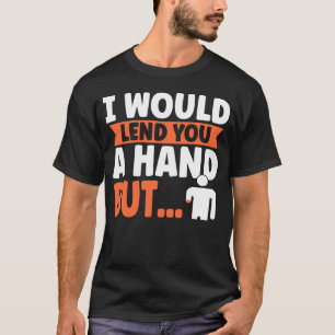 Camiseta Amputeo de Braço de Mão Necessário Amputeação 2