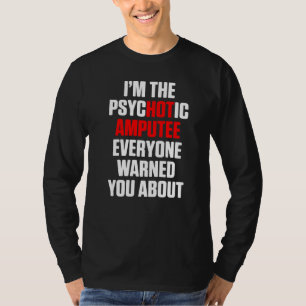 Camiseta Amputeo Humor Perna Quente Braço Engraçado Recuper