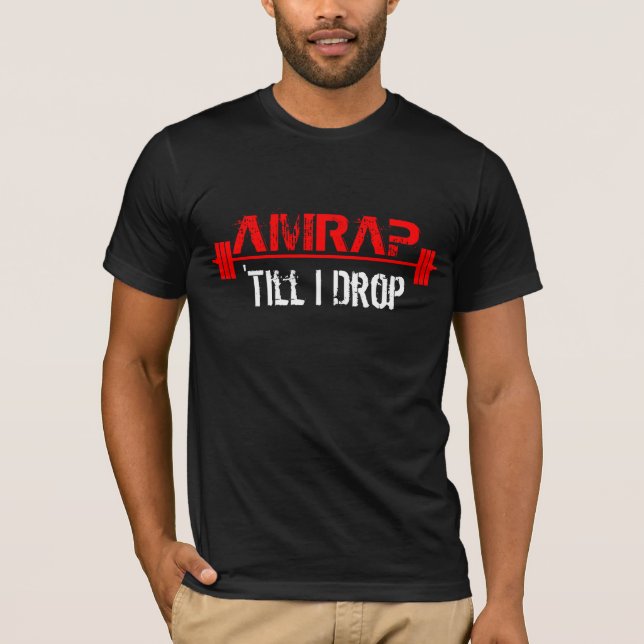 Camiseta AMRAP - 'até que eu deixar cair (Frente)