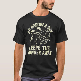 Camiseta An Arrow a Day Keeps the Hunger Away Bowfishing