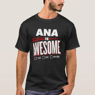 Camiseta ANA é um ótimo nome de amigo da família