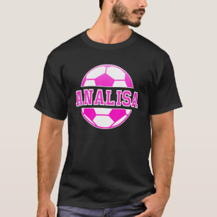 Camiseta Analisa Name Girls Soccer Play Futebol Sports Fan