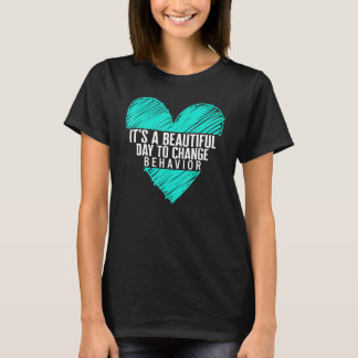 Camiseta Analista Comportamental É Um Belo Dia Para Mudar