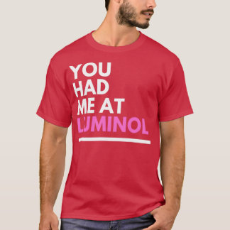 Camiseta Analista de Crime que você me trouxe na Luminol