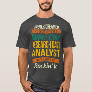 Camiseta Analista de Dados de Pesquisa Oferece Apreciação