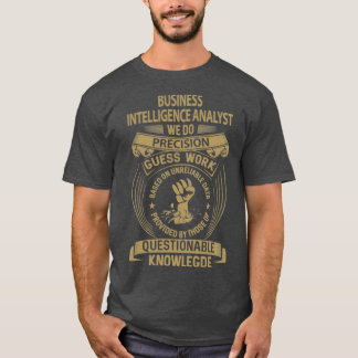 Camiseta Analista de negócios do Business Intelligence Anal
