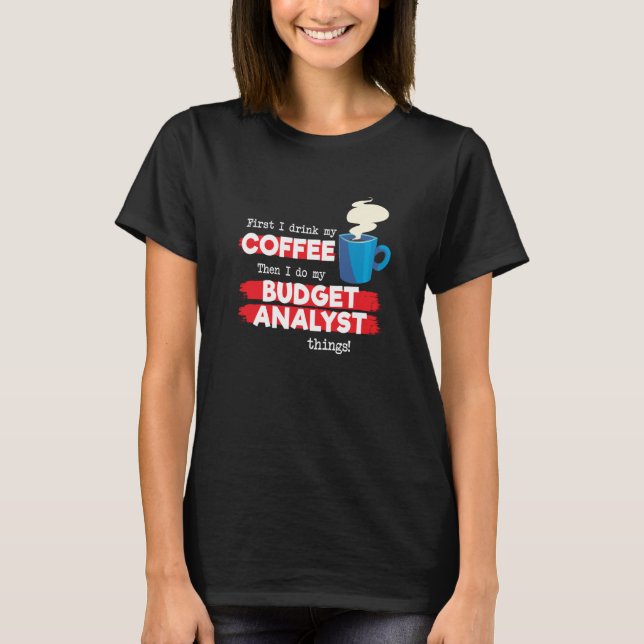 Camiseta Analista de Orçamento e Café (Frente)