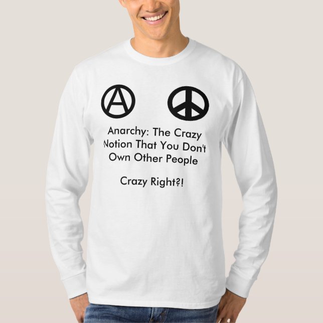 Camiseta Anarquia: A noção louca (Frente)