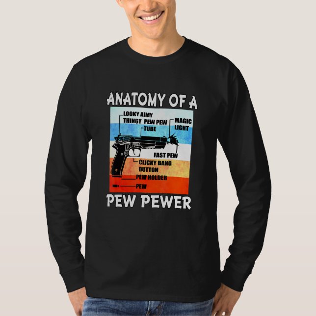 Camiseta Anatomia De Uma Arma De Arma De Arma De Pew Pewer  (Frente)