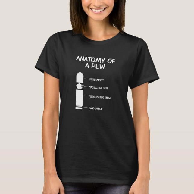 Camiseta Anatomia De Uma Bala De Arma Que Atira Armas De Fo (Frente)