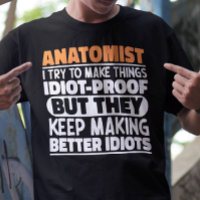Anatomista Eu Tento Fazer Coisas Idiotas Provas Le
