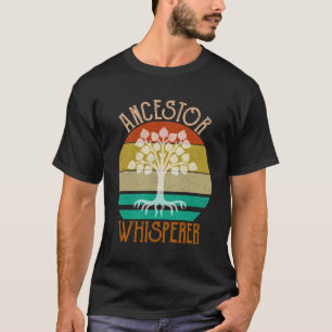 Camiseta Ancestor Whisperer Genealogia
