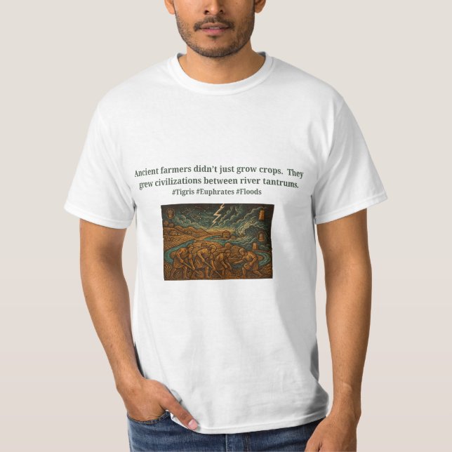 Camiseta Ancient farmers...river tantrums (Frente)