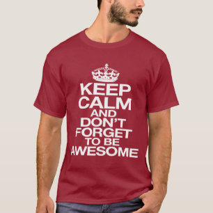 Camiseta and don't forget to be awesome