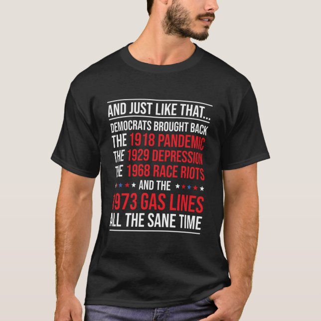 Camiseta And Just Like T Democrats Brought Back All Disaste (Frente)