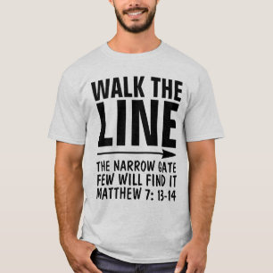 Camiseta ANDA NA LINHA DAS T-Shirts CRISTÃS, CAMINHO DE POR