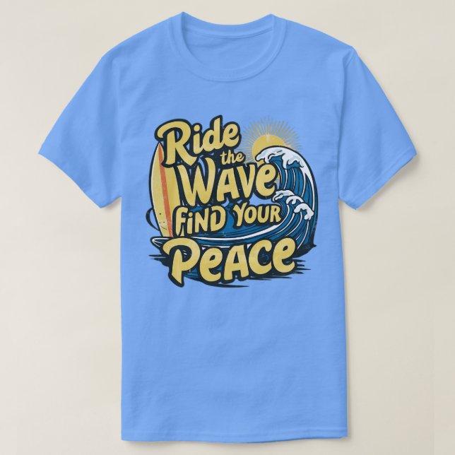 Camiseta Ande pela onda e encontre seu terraço de paz (Frente do Design)