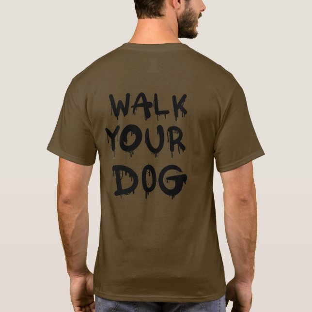 Camiseta Ande pelo seu cachorro Graffitti (Verso)