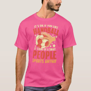 Camiseta Andebol É, de qualquer forma, um esporte inteligen