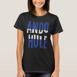 Camiseta Ando Hule Hondurduran Slang Honduras Flag