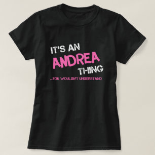 Camiseta Andrea que você não entenderia o nome T-Shirt