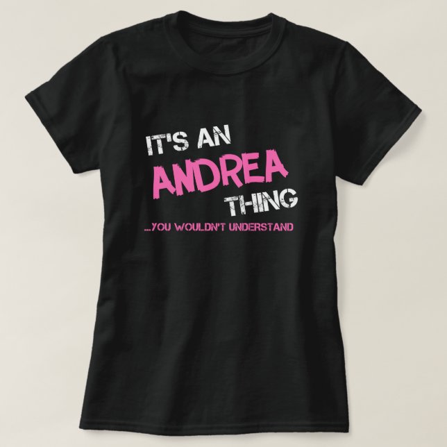 Camiseta Andrea que você não entenderia o nome T-Shirt (Frente do Design)