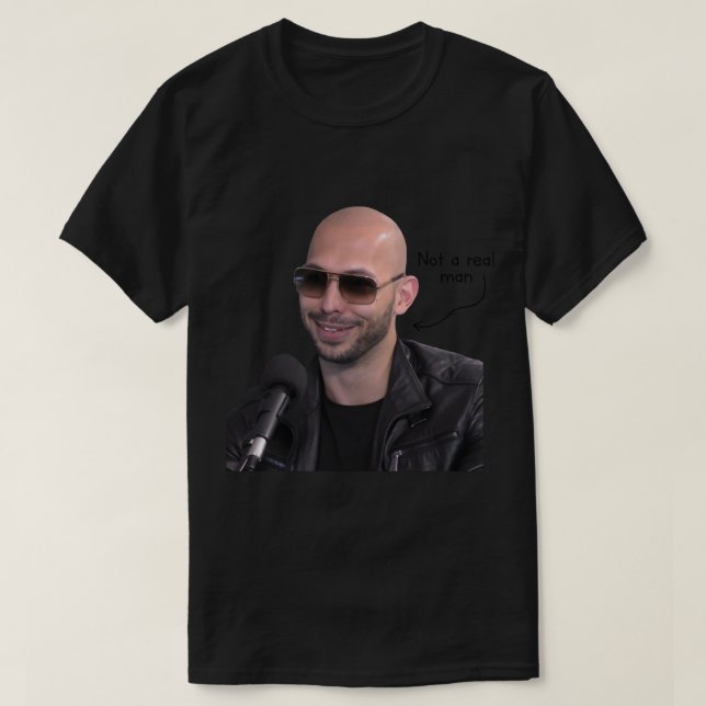 Camiseta Andrew Tate não é um homem de verdade (Frente do Design)
