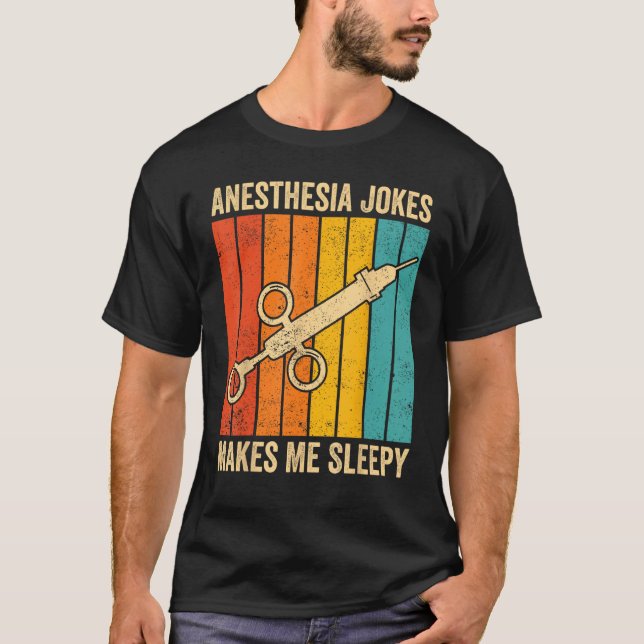 Camiseta Anesthesiologist Anesthesiology Anesthesia Joke Ma (Frente)