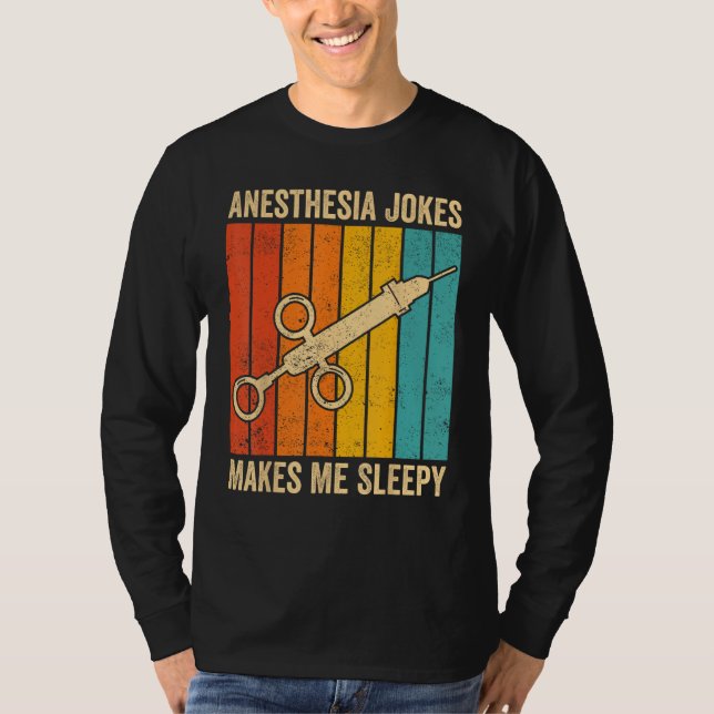 Camiseta Anesthesiologist Anesthesiology Anesthesia Joke Ma (Frente)