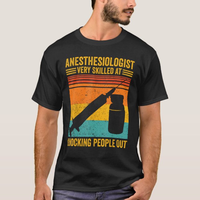 Camiseta Anesthesiologist Skilled At Knocking People Anesth (Frente)