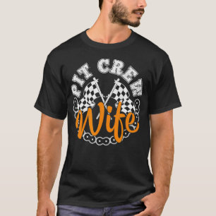 Camiseta Anfitrião do partido Pit Crew Wife Race Team