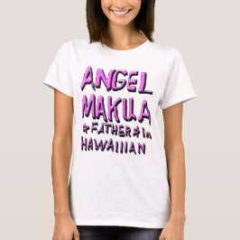 CAMISETA ANGEL MAKUA, PAI NO HAWAIIAN 1