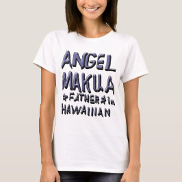 CAMISETA ANGEL MAKUA, PAI NO HAWAIIAN 2